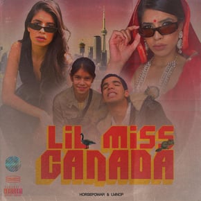 Lil Miss Canada by LMNOP & Horsepowar Cover Art