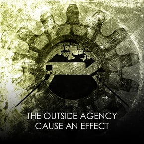 Cause an Effect by The Outside Agency Cover Art