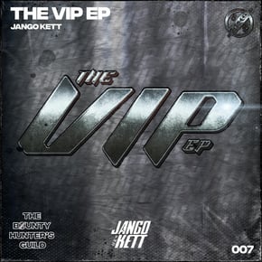 The VIP EP by Jango Kett Cover Art