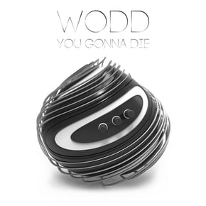 You Gonna Die by Dirtyphonics & Wodd Cover Art