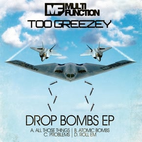 Drop Bombs EP by Too Greezey Cover Art