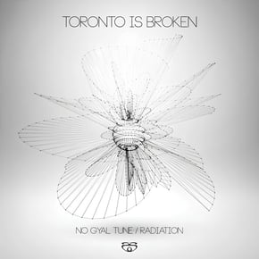 No Gyal Tune / Radiation by Zardonic & Toronto Is Broken Cover Art