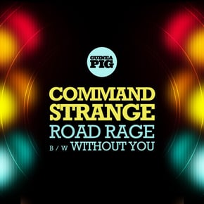 Road Rage / Without You by Command Strange Cover Art