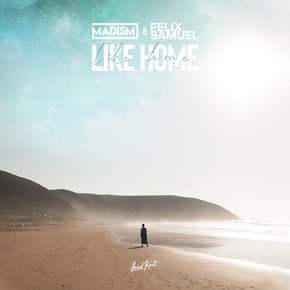 Like Home by Vibe Chemistry, Madism & Felix Samuel Cover Art