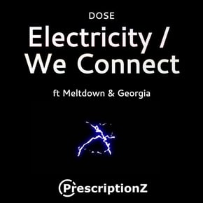 Electricity / We Connect (original) by Dose Cover Art