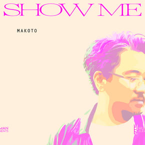 Show Me by Makoto Cover Art