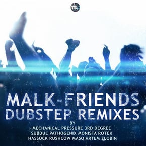 Friends (Dubstep Remixes) by Malk & NickBee Cover Art