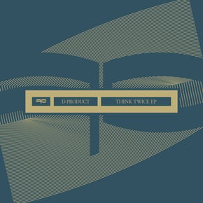Think Twice EP by D Product Cover Art