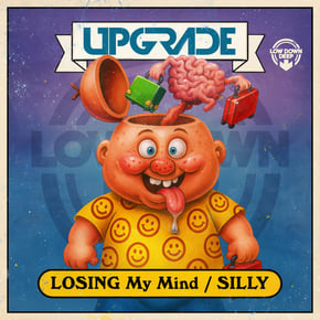 Losing My Mind / Silly by Upgrade (UK) Cover Art