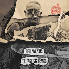 Bedlam Axis (TR Tactics Remix) by Audio & TR Tactics Cover Art