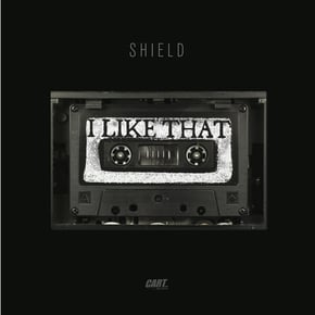 I Like That by Shield Cover Art