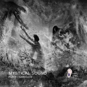 Place / Sabotage by Mystical Sound Cover Art