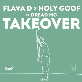 Takeover by Flava D, Holy Goof & Dread MC Cover Art