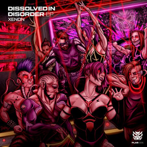 Dissolved In Disorder EP by Xenon (DNB) Cover Art