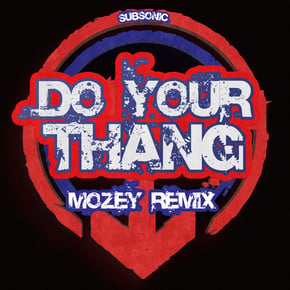 Do Your Thang (Mozey Remix) by Mozey Cover Art