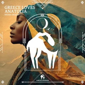 Greece Loves Anatolia by Tengu, Nigma Deejay & Cafe De Anatolia Cover Art