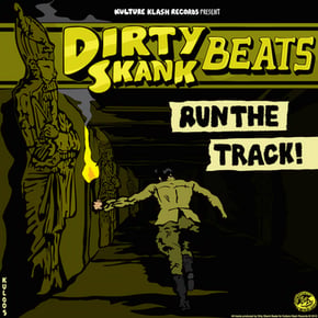 Run The Track! by Dirty Skank Beats Cover Art