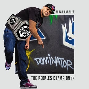 The Peoples Champion Album Sampler by Dominator Cover Art