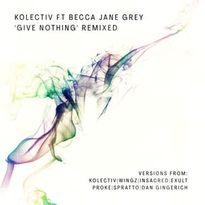 Give Nothing' Remixed (Dan Gingerich Remix) by Kolectiv Cover Art