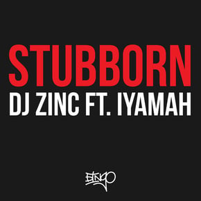 Stubborn (Ext) by DJ Zinc Cover Art
