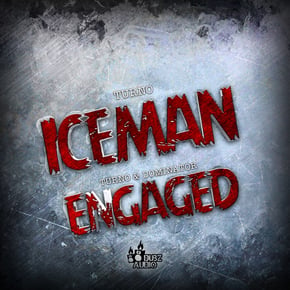 Iceman / Engaged by Chili Banks, Turno & Turno & Dominator Cover Art