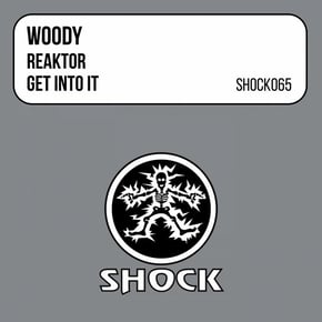 Reaktor / Get Into It by Woody Cover Art