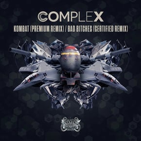 Kombat / Bad Bitches Remixes by Complex, Premium & Certified Cover Art