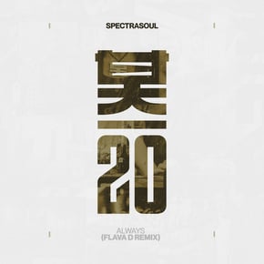 Always (Flava D Remix) by SpectraSoul & Flava D Cover Art