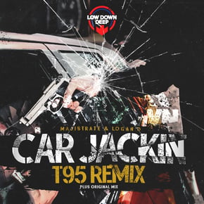 Car Jackin (T95 Remix) by Majistrate, Logan D & T95 Cover Art