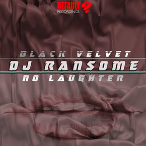 Black Velvet / No Laughter by DJ Ransome & Rabbeat Cover Art