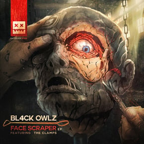 Face Scraper EP by Bl4ck Owlz Cover Art