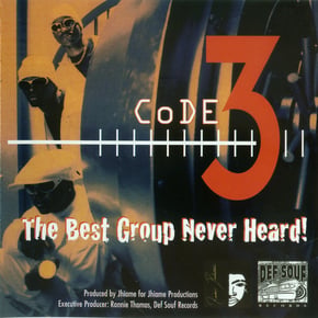 Best Group Never Heard! by Code 3 Cover Art