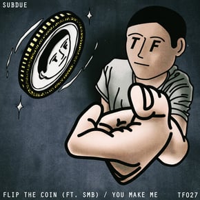 Flip The Coin / You Make Me by Subdue Cover Art