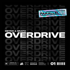 Overdrive / Parallel (VIP) by Metrik & Grafix Cover Art
