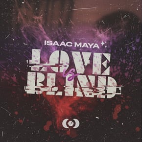 Love is Blind by Isaac Maya Cover Art