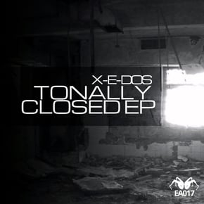 Tonally Closed EP by X-E-Dos Cover Art