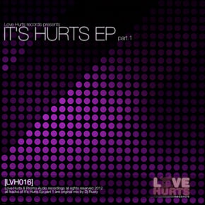 Dj Rusty presents - It's Hurts EP part.1 by DJ Rusty Cover Art