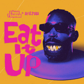 Eat It Up by Skepsis Cover Art