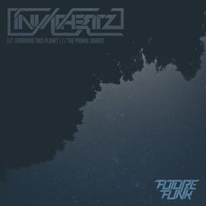 Let Surround This Planet / The Primal Source by Invadhertz Cover Art