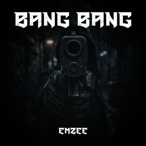 Bang Bang by EmZee Cover Art