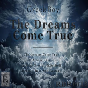 The Dreams Come True by Eschaton & Greekboy Cover Art