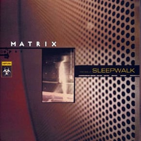 Sleepwalk by Matrix Cover Art