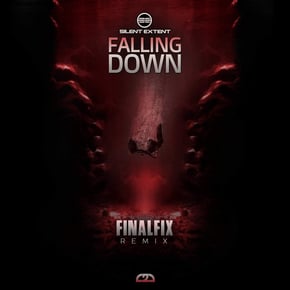Falling Down Remixes (Part 1) by Finalfix & Silent Extent Cover Art