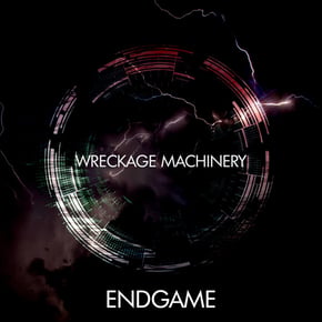 Endgame EP by Wreckage Machinery Cover Art