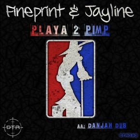 Playa 2 Pimp/Danjah Dub by Jayline Cover Art