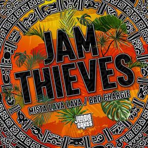 Mista Lava Lava / Bad Chargie by Jam Thieves Cover Art