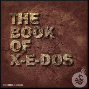The Book Of X-E-Dos by X-E-Dos Cover Art