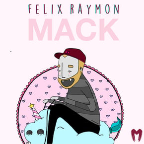 Mack by Felix Raymon Cover Art