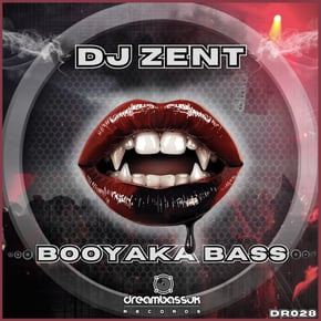 Booyaka Bass by Dj Zent Cover Art