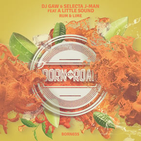 Rum & Lime by DJ Gaw, Selecta J-Man & A Little Sound Cover Art